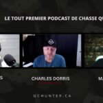 Podcast Québec Hunter - Charles Dorris - Orignal