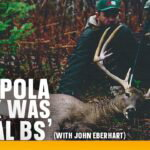 #43: ROMPOLA BUCK WAS 'TOTAL BS' | Deer Talk Now Podcast