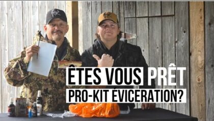 Êtes vous prêt...à savoir comment bien mettre votre Pro-kit éviscération