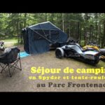 Camping en Can-Am Spyder avec tente-roulotte Bunkhouse dans le parc Frontenac