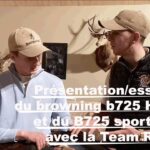 Présentation du browning B725 Hunter/S3 avec la Team RdS