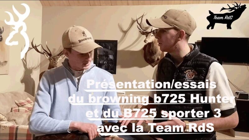 Présentation du browning B725 Hunter/S3 avec la Team RdS